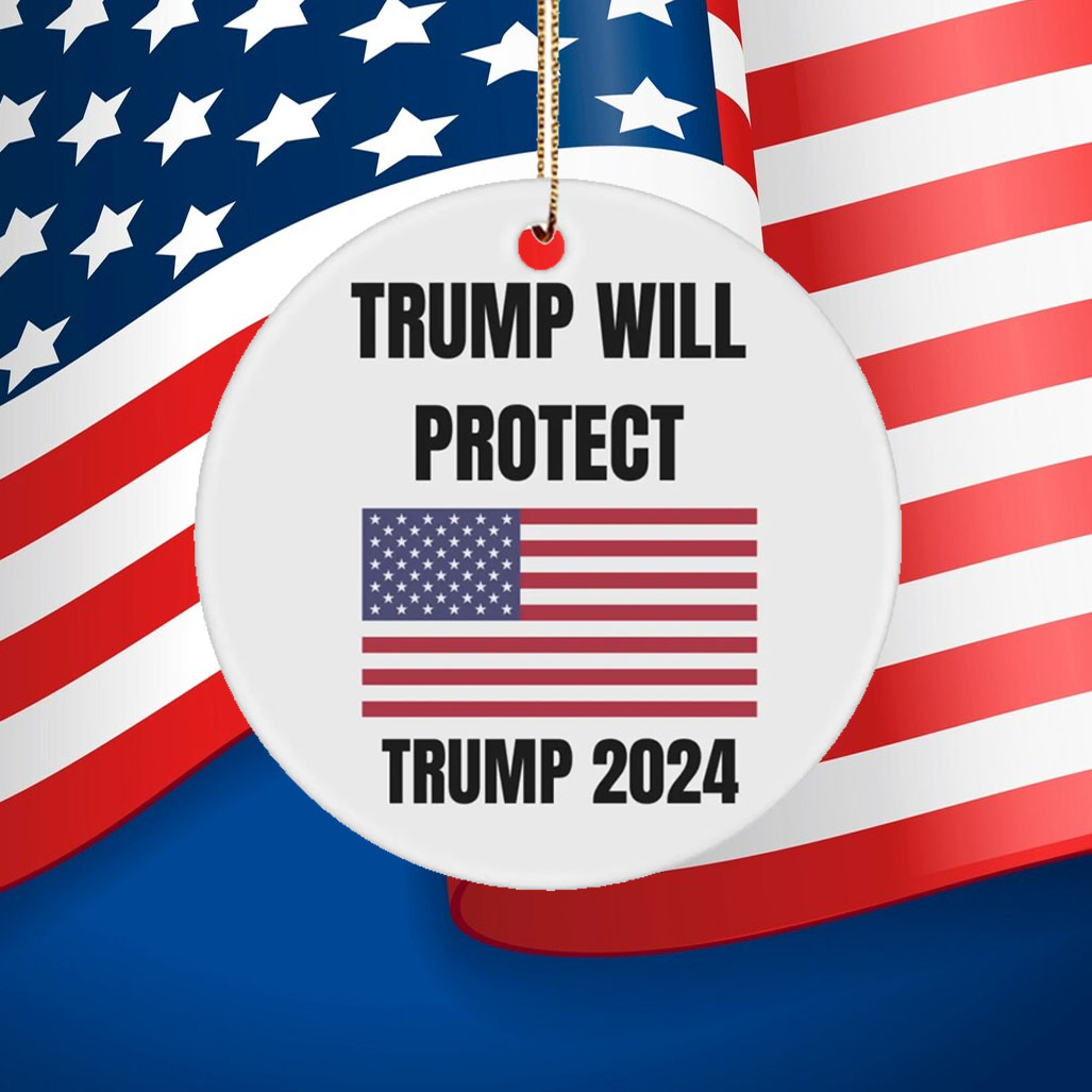 Trump 2024 Ornament Trump Will Protect Gift Ideas Election 2024 Gifts Xmas Round Car Hanging Ornament