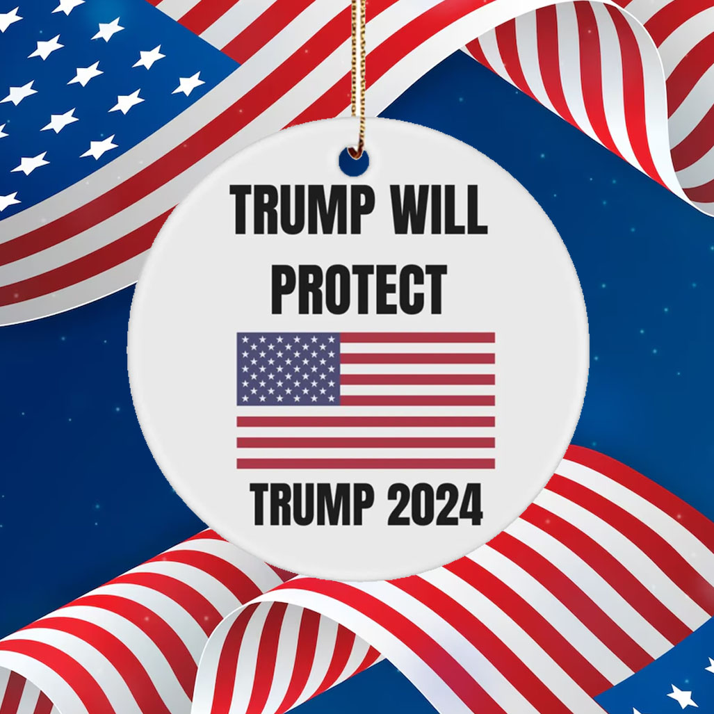 Trump 2024 Ornament Trump Will Protect Gift Ideas Election 2024 Gifts Xmas Round Car Hanging Ornament