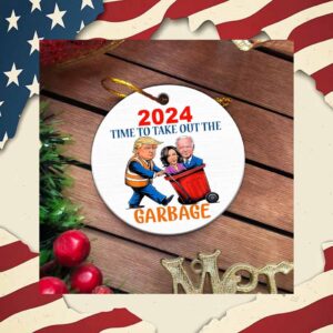 Trump 2024 Time To Take Out The Garbage Ornament
