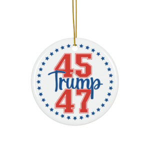 Trump 45 47 Christmas Ornament
