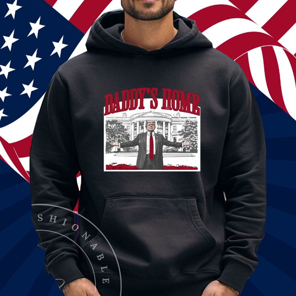 Trump Daddy's Home Red Shirt