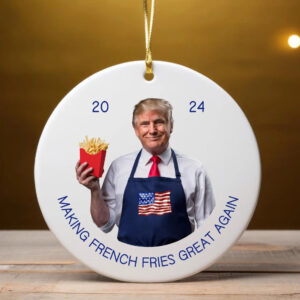 Trump French Fry Ornament, 2024 Trump Keepsake, Making French Fries Great Again