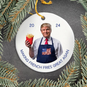 Trump French Fry Ornament, 2024 Trump Keepsake, Making French Fries Great Again