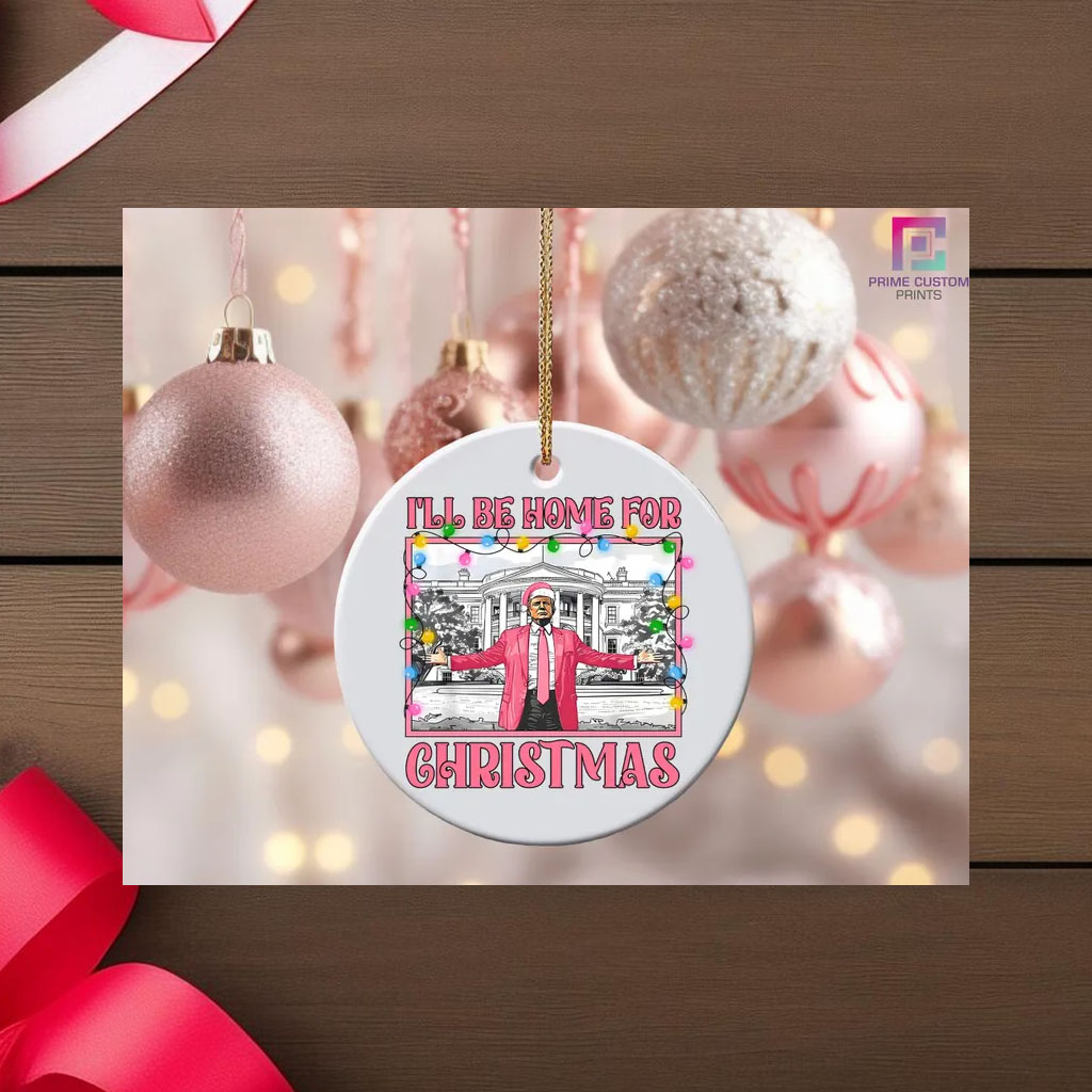 Trump I'll Be Home For Christmas Ornament, Humorous Trump Christmas Ornament
