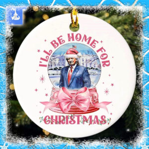 Trump I’ll Be Home For Ornament