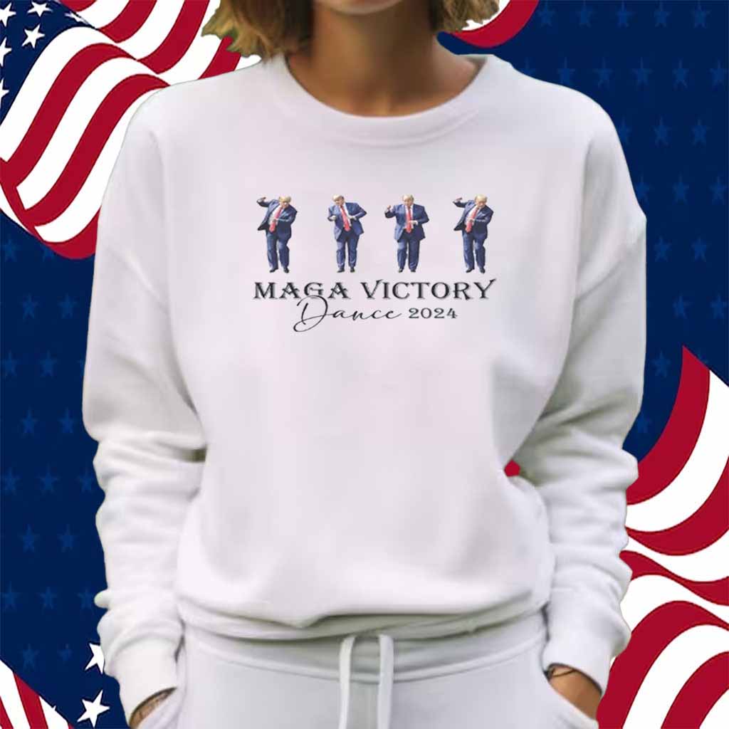 Trump MAGA Victory Dance 2024 Shirt