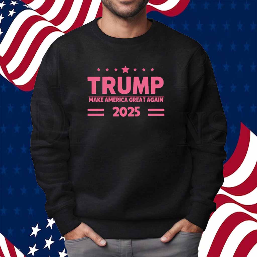 Trump Make America Great Again 2025 Shirt