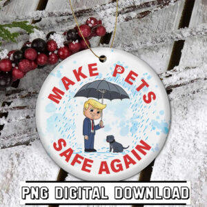 Trump Make Pets Safe Again Ornament