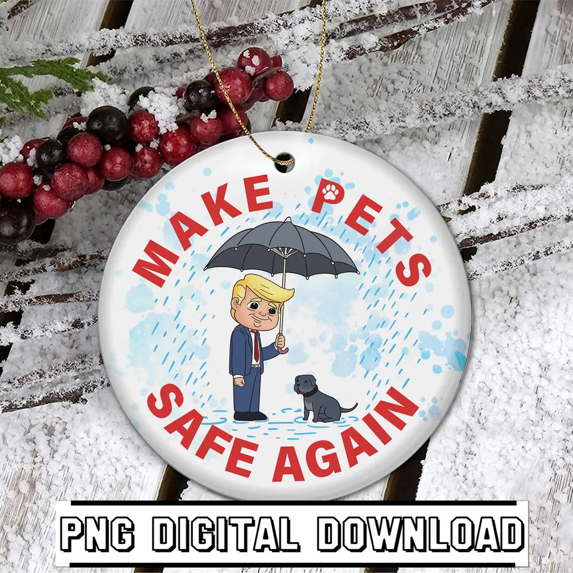 Trump Make Pets Safe Again Ornament