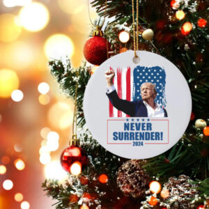 Trump Ornament 2024 Never Surrender
