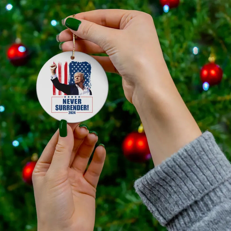 Trump Ornament 2024 Never Surrender