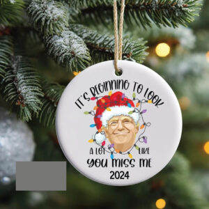Trump Ornament, It's Beginning To Look A Lot Like Christmas Ornament