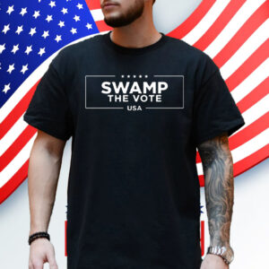 Trump Swamp The Vote Usa 2024 Shirt