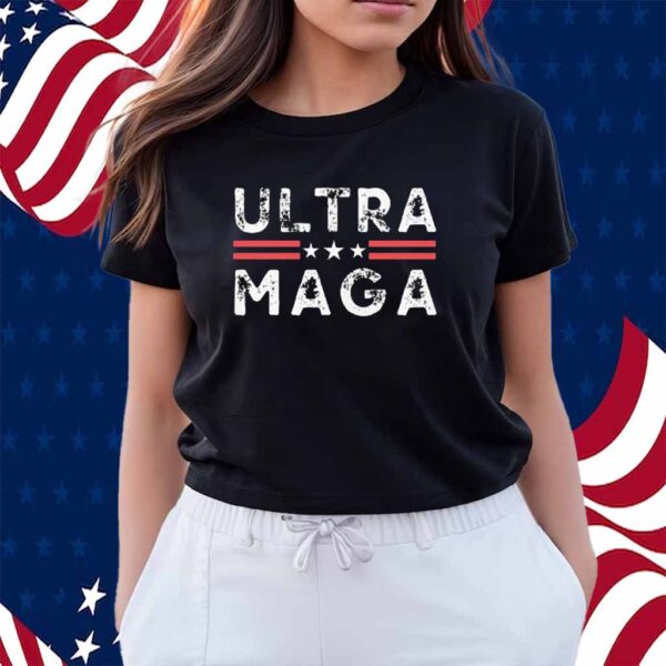 Trump Ultra MAGA Shirt