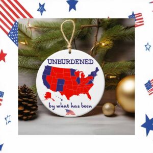 Trump Unburdened By What Has Been Ornament