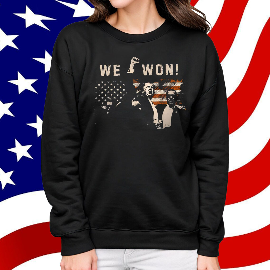 Trump We Won Shirts
