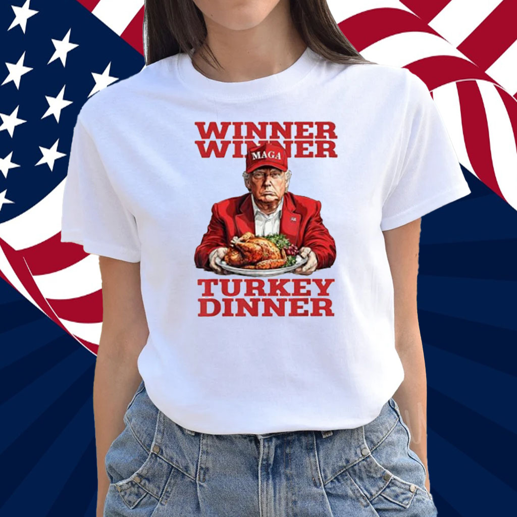 Trump Winner Turkey Dinner Thanksgiving Daddy's Home T-Shirt