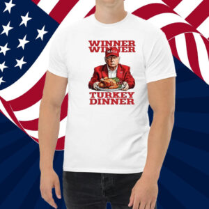 Trump Winner Turkey Dinner Thanksgiving Daddy's Home T-Shirt