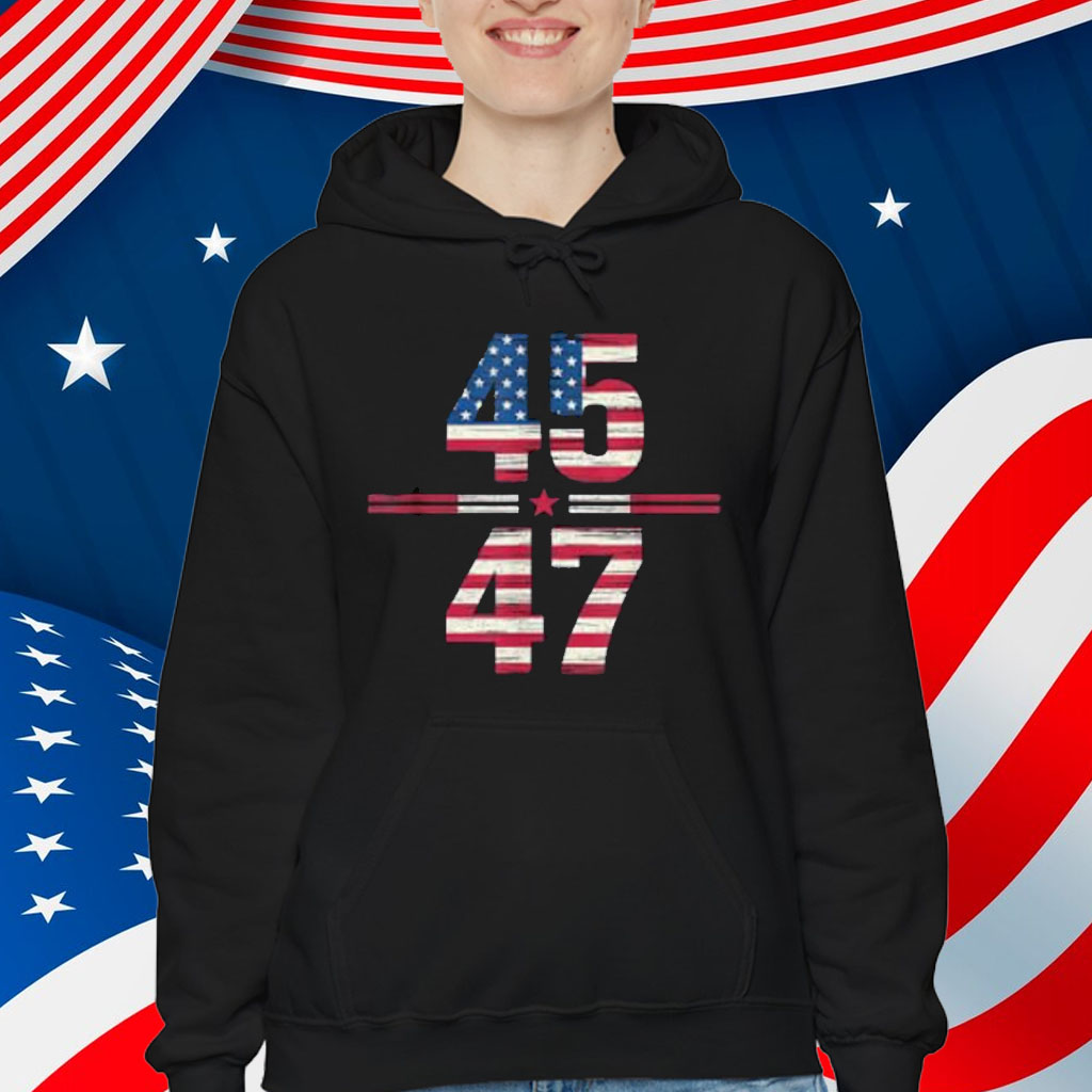 Trump Won 2024 45 47Th President Usa Flag 2025 Shirt