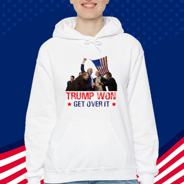 Trump Won 2024 Get Over It 47th US President Donald Trump Shirt