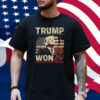 Trump Won 2024 Greatest Return In History Shirt