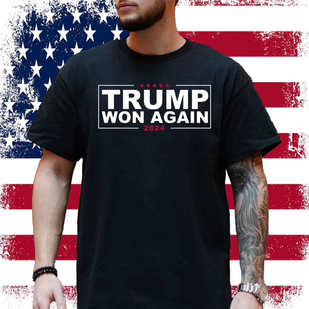 Trump Won Again Sweatshirt