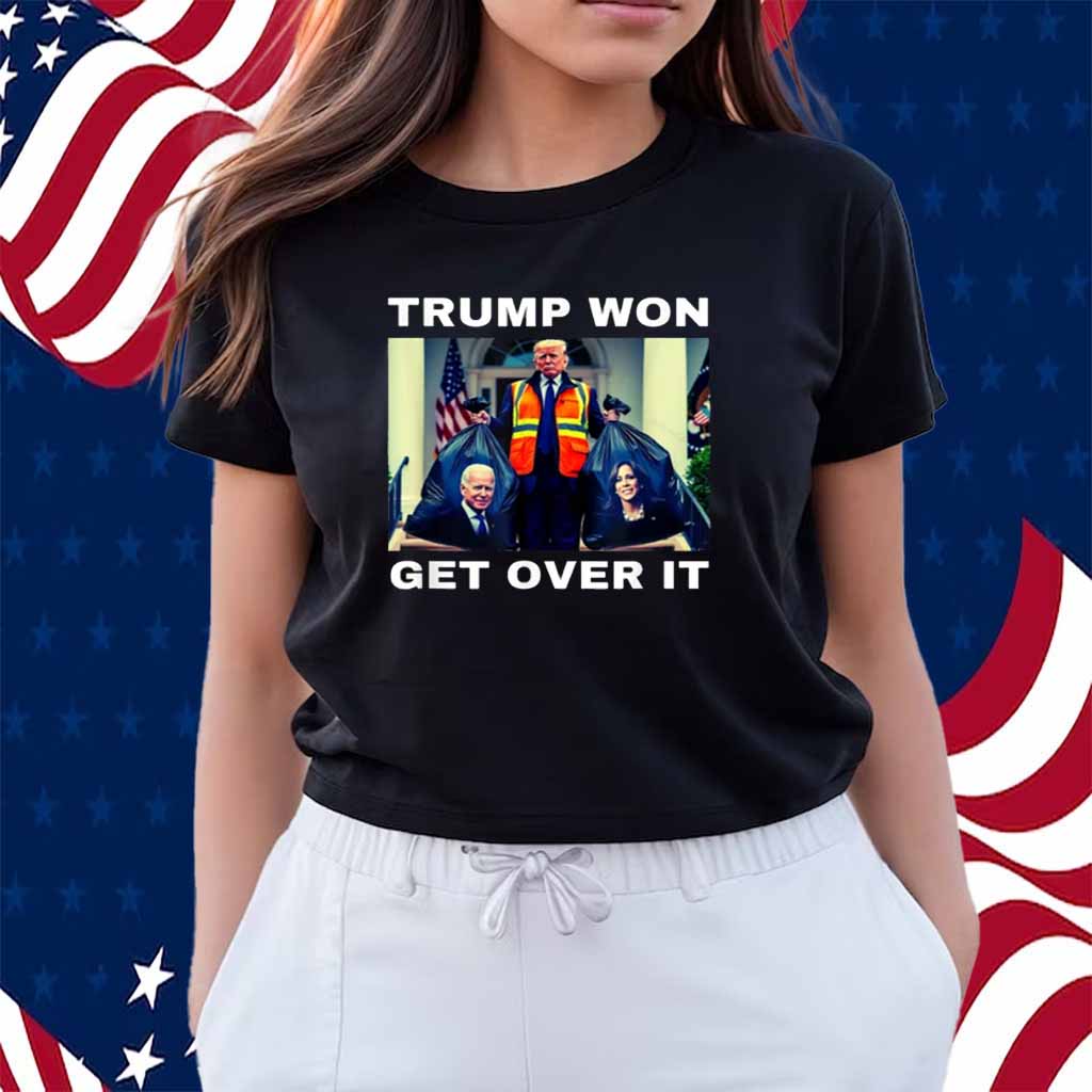 Trump Won Get Over It 2024 Shirt