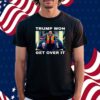 Trump Won Get Over It 2024 Shirt