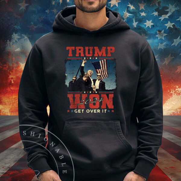Trump Won Get Over it 2024 Trump Victory T-Shirt