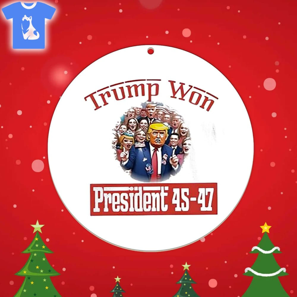 Trump Won President 45-47 Ornament