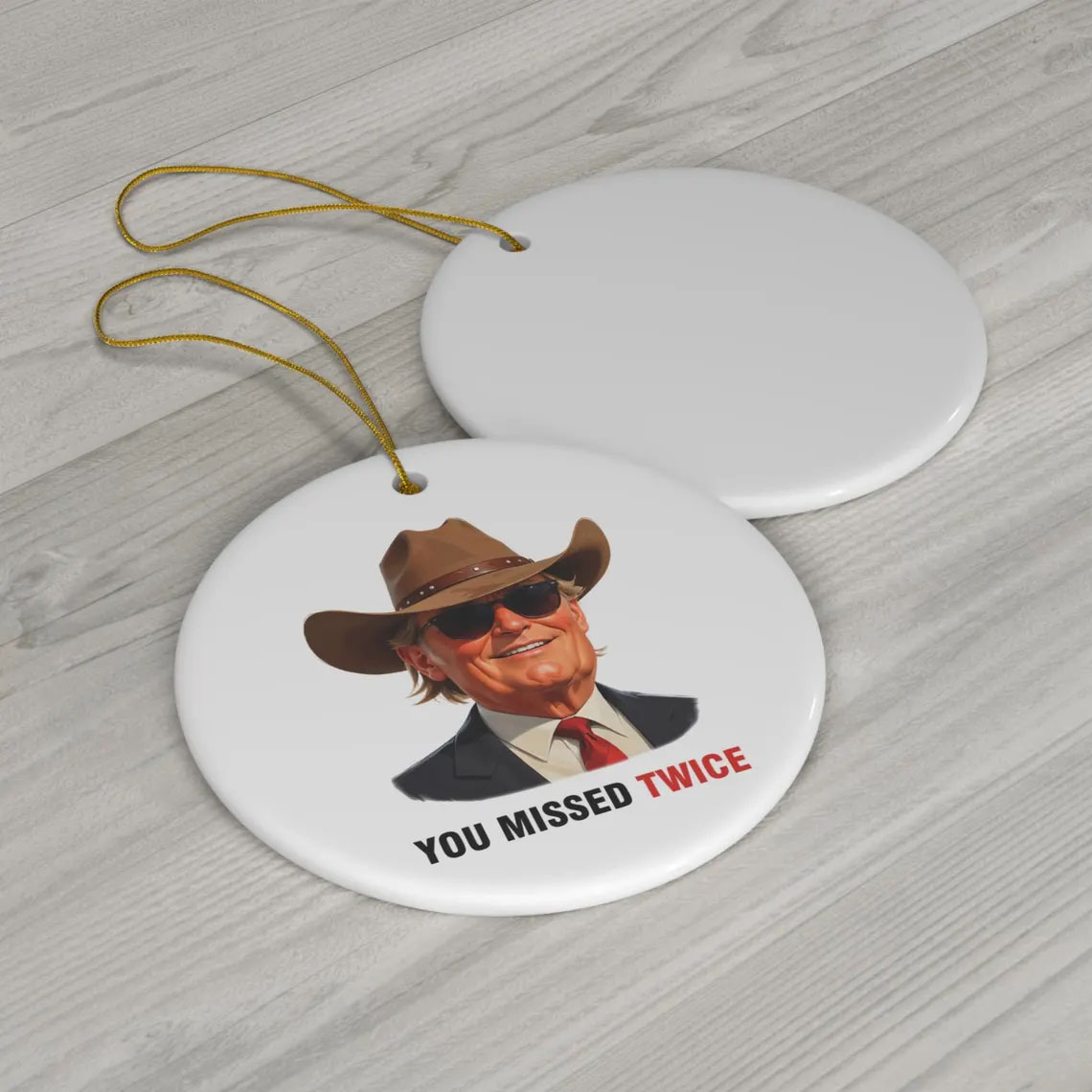 Trump You Missed Ornament