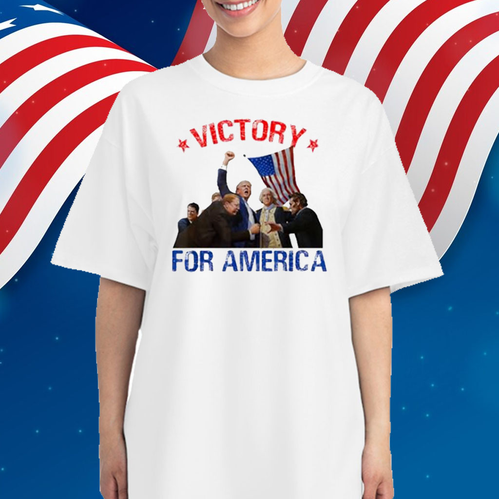 Victory For America Trump Won 2024 Shirt