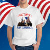Victory For America Trump Won 2024 Shirt
