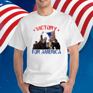 Victory For America Trump Won 2024 Shirt