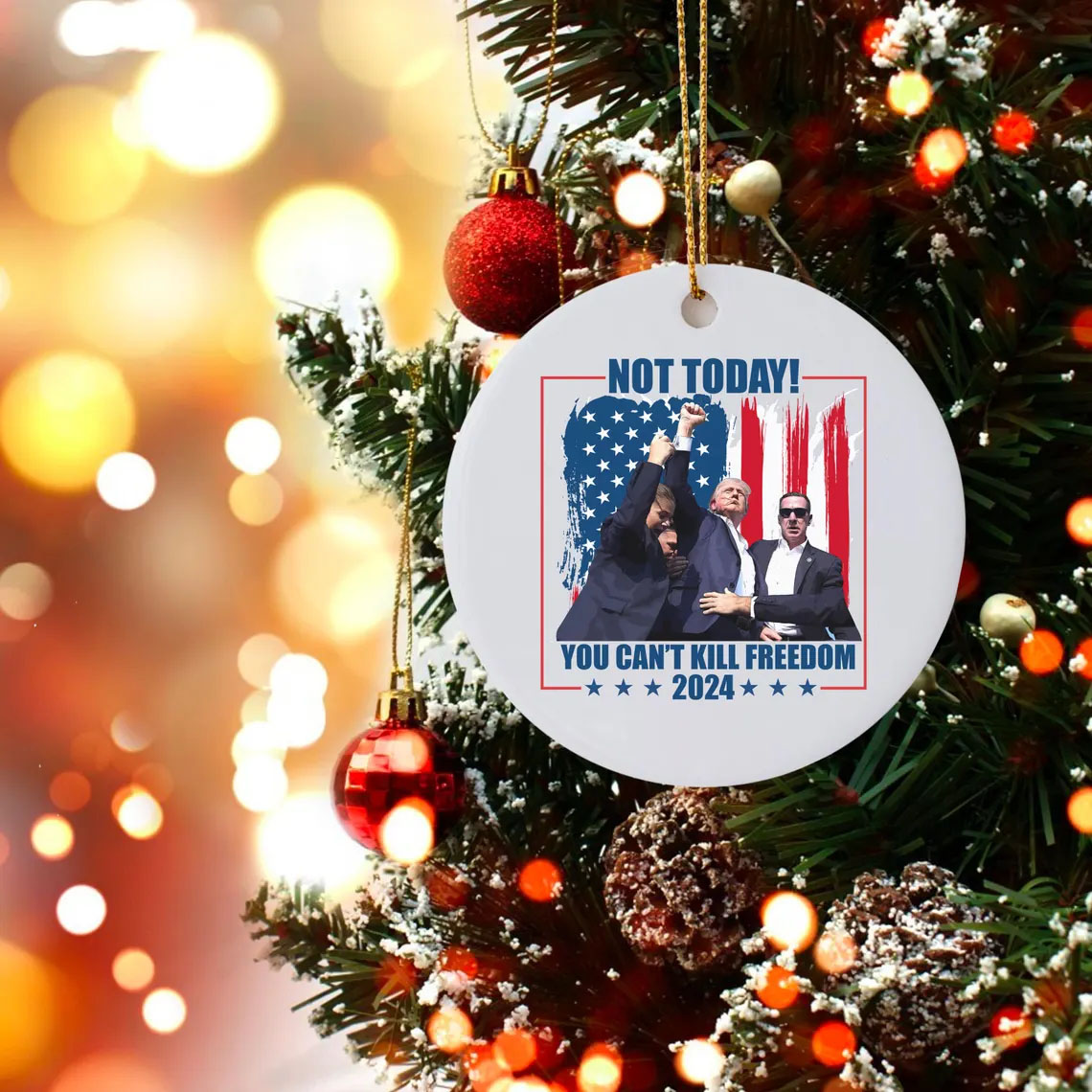You Can't Kill Freedom Donald Trump Failed Attempt 2024 Ceramic Ornament