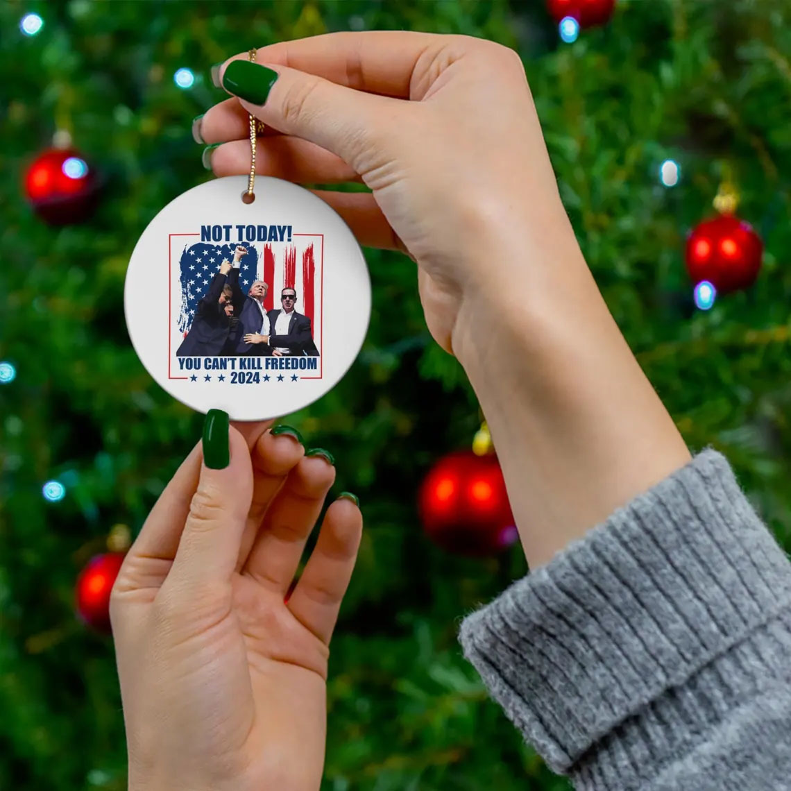 You Can't Kill Freedom Donald Trump Failed Attempt 2024 Ceramic Ornament