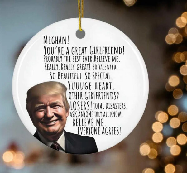 You're A Great Girlfriend Trump 2024 Ornament