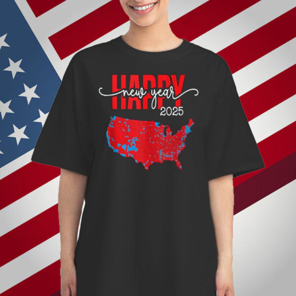 Happy New Year 2025 USA Election 2024 Red Map Trump Fans T-Shirt