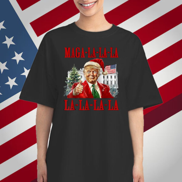 MAGA LA LA LA Donald Trump POTUS Ugly Christmas Tee Gifts Shirt