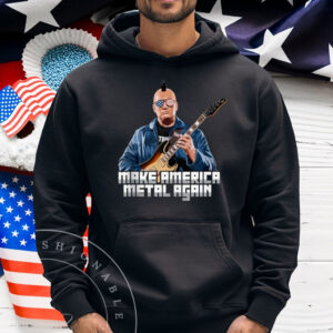 Make America Metal Again - Trump Rock Heavy Music Shirt