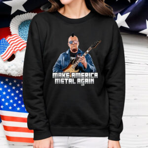 Make America Metal Again - Trump Rock Heavy Music Shirt