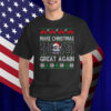 Make Christmas Great Again Santa ugly sweater trump Shirt