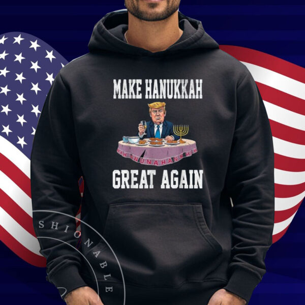 Make Hanukkah Great Again Trump Jewish Ugly Chanukah T-Shirt