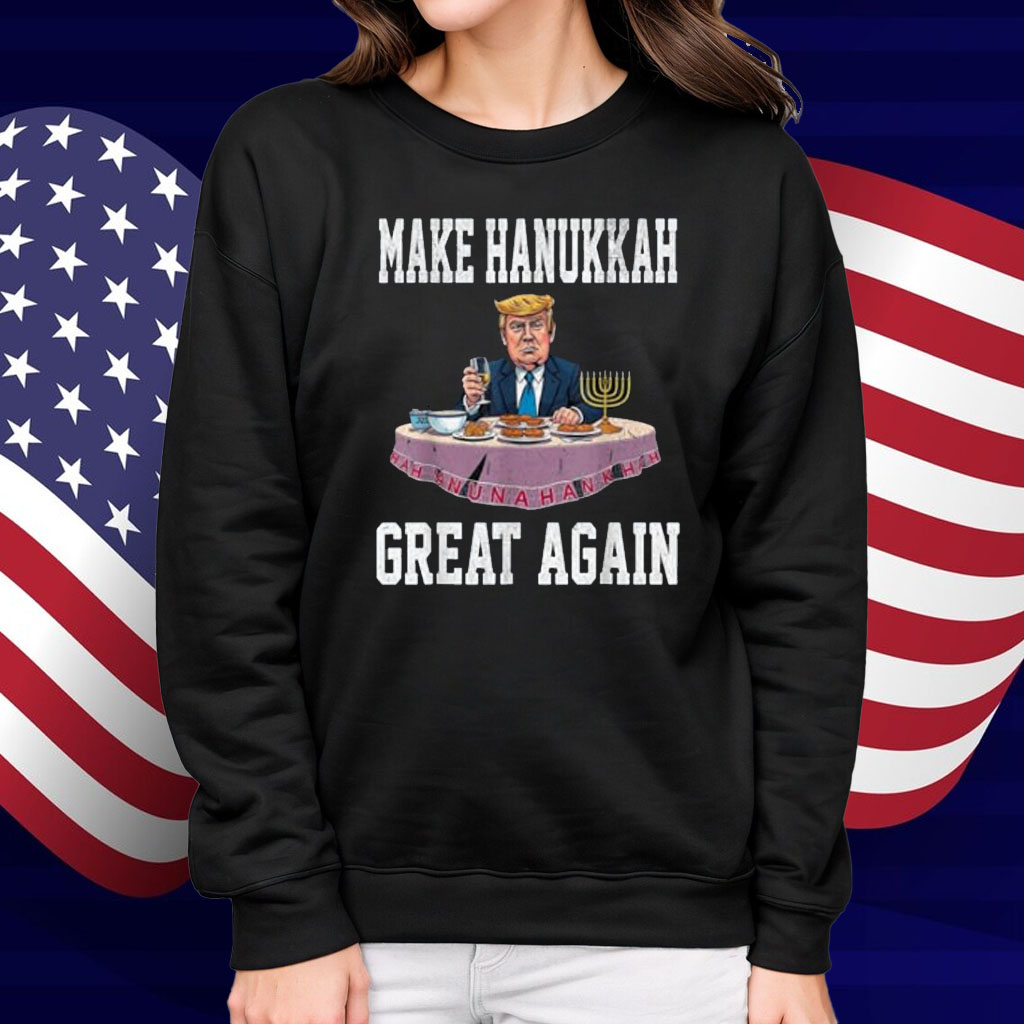 Make Hanukkah Great Again Trump Jewish Ugly Chanukah T-Shirt
