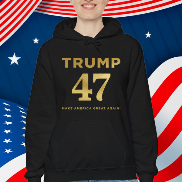 Trump 47 Make America Great Again 2025 Shirt
