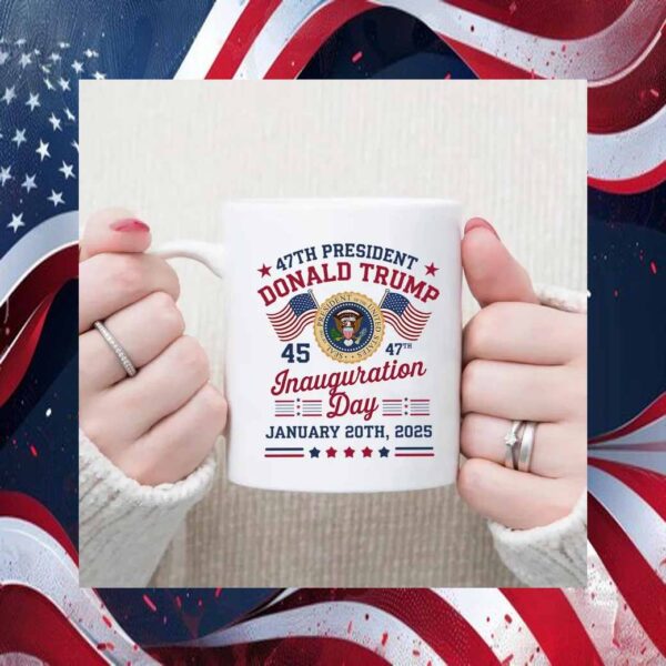 47th President Donald Trump Inauguration Day Mug