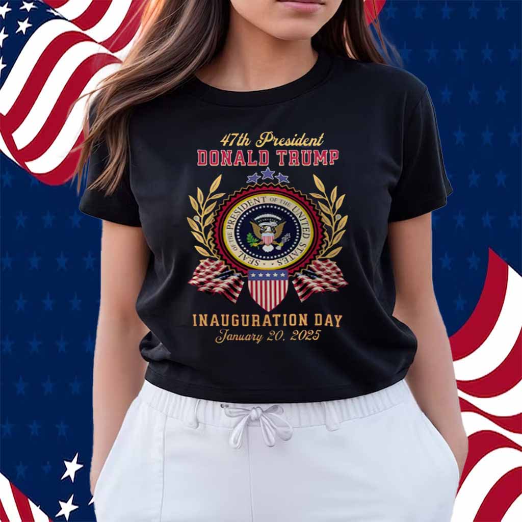 47th President Donald Trump Inauguration Day Shirt