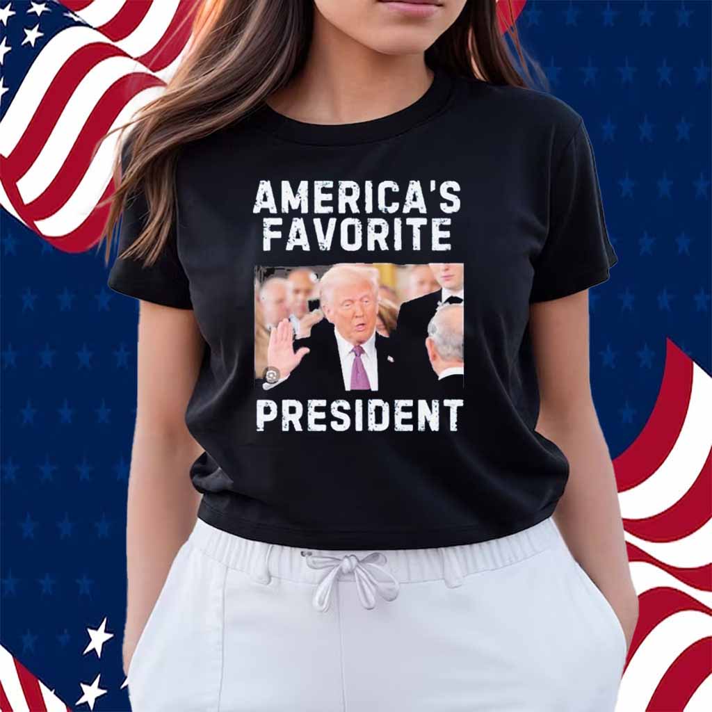 Ameica's Favorite President Shirt