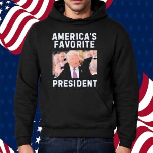 Ameica's Favorite President Shirt