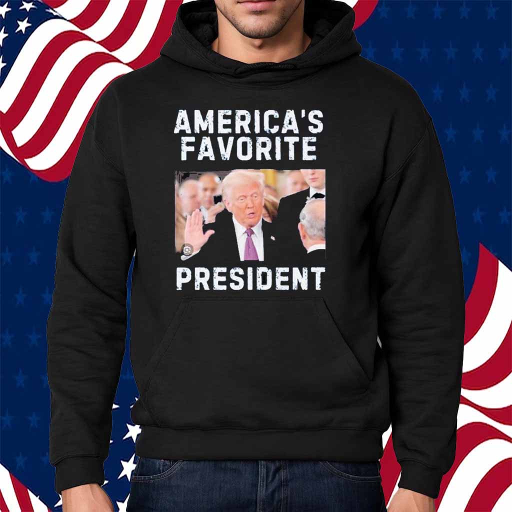 Ameica's Favorite President Shirt